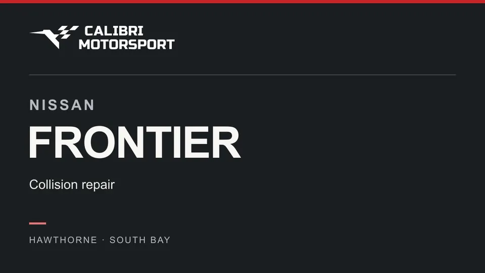 Calibri Motorsport article cover: NISSAN FRONTIER, Collision repair
