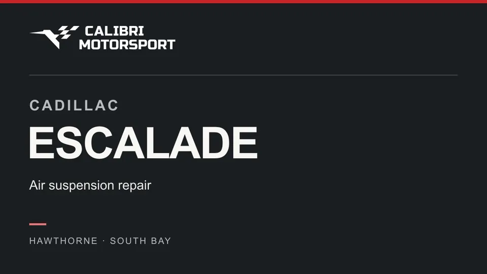 Calibri Motorsport article cover: CADILLAC ESCALADE, Air suspension repair